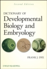 Dictionary of Developmental Biology and Embryology - eBook