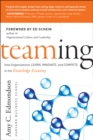 Teaming : How Organizations Learn, Innovate, and Compete in the Knowledge Economy - eBook