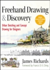 Freehand Drawing and Discovery : Urban Sketching and Concept Drawing for Designers - Book