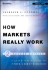 How Markets Really Work : Quantitative Guide to Stock Market Behavior - eBook