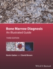 Bone Marrow Diagnosis : An Illustrated Guide - Book
