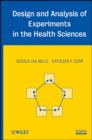 Design and Analysis of Experiments in the Health Sciences - eBook