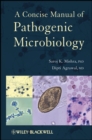 A Concise Manual of Pathogenic Microbiology - Book