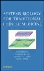 Systems Biology for Traditional Chinese Medicine - eBook