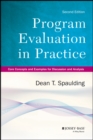 Program Evaluation in Practice : Core Concepts and Examples for Discussion and Analysis - Book