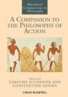 A Companion to the Philosophy of Action - Book