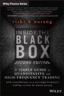 Inside the Black Box : A Simple Guide to Quantitative and High-Frequency Trading - Book