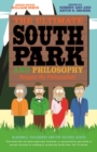 The Ultimate South Park and Philosophy : Respect My Philosophah! - Book
