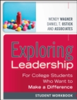 Exploring Leadership : For College Students Who Want to Make a Difference, Student Workbook - Book