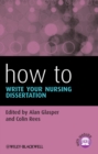How To Write Your Nursing Dissertation - Book