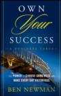 Own Your Success : The Power to Choose Greatness and Make Every Day Victorious - eBook