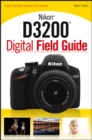 Nikon D3200 Digital Field Guide - Book