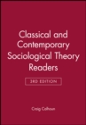 Classical and Contemporary Sociological Theory Readers - Book