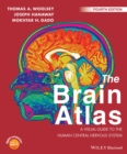 The Brain Atlas : A Visual Guide to the Human Central Nervous System - eBook