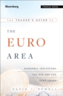 The Trader's Guide to the Euro Area : Economic Indicators, the ECB and the Euro Crisis - eBook