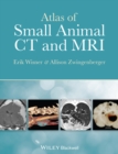 Atlas of Small Animal CT and MRI - Book