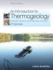 An Introduction to Thermogeology : Ground Source Heating and Cooling - eBook