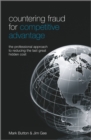 Countering Fraud for Competitive Advantage : The Professional Approach to Reducing the Last Great Hidden Cost - eBook