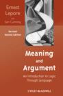 Meaning and Argument : An Introduction to Logic Through Language - eBook
