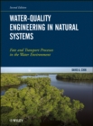 Water-Quality Engineering in Natural Systems : Fate and Transport Processes in the Water Environment - eBook