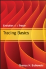 Trading Basics : Evolution of a Trader - Book