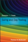 Swing and Day Trading : Evolution of a Trader - Book
