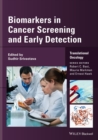 Biomarkers in Cancer Screening and Early Detection - Book