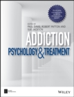 Addiction : Psychology and Treatment - eBook