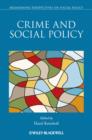 Crime and Social Policy - Book