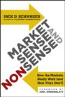 Market Sense and Nonsense : How the Markets Really Work (and How They Don't) - eBook