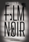 A Companion to Film Noir - eBook