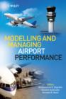 Modelling and Managing Airport Performance - eBook