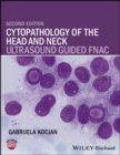 Cytopathology of the Head and Neck : Ultrasound Guided FNAC - eBook