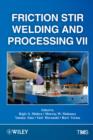 Friction Stir Welding and Processing VII - Book