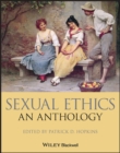 Sexual Ethics : An Anthology - Book