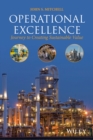 Operational Excellence : Journey to Creating Sustainable Value - Book