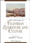 A New Companion to Victorian Literature and Culture - Book