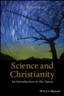 Science and Christianity : An Introduction to the Issues - eBook