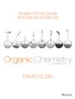 Student Study Guide and Solutions Manual to accompany Organic Chemistry - Book