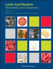 Lactic Acid Bacteria : Biodiversity and Taxonomy - eBook