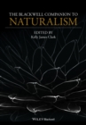 The Blackwell Companion to Naturalism - Book