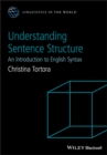Understanding Sentence Structure : An Introduction to English Syntax - Book