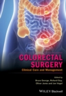 Colorectal Surgery : Clinical Care and Management - Book