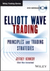 Elliott Wave Trading : Principles and Trading Strategies - Book