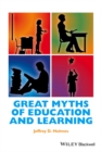 Great Myths of Education and Learning - Book