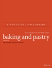 Study Guide to Accompany Baking and Pastry - Mastering the Art and Craft, Third Edition - Book