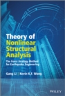 Theory of Nonlinear Structural Analysis : The Force Analogy Method for Earthquake Engineering - Book