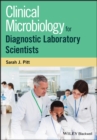 Clinical Microbiology for Diagnostic Laboratory Scientists - eBook