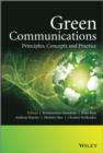 Green Communications : Principles, Concepts and Practice - Book