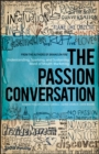 The Passion Conversation : Understanding, Sparking, and Sustaining Word of Mouth Marketing - eBook